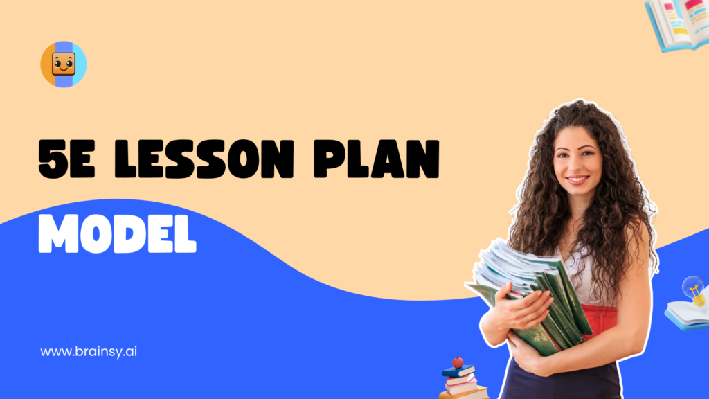 5E Lesson Plan Model
