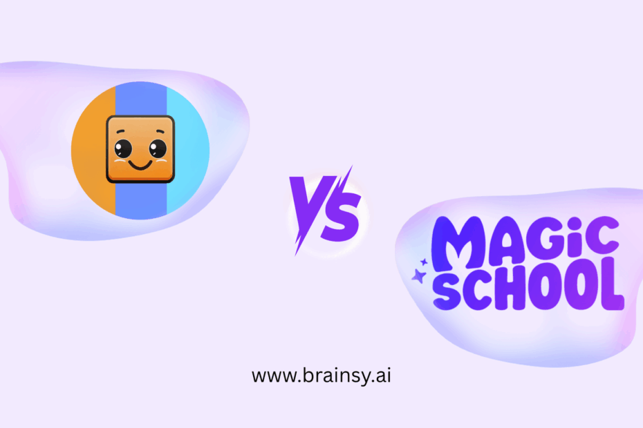 BrainsyAI vs. MagicSchool AI